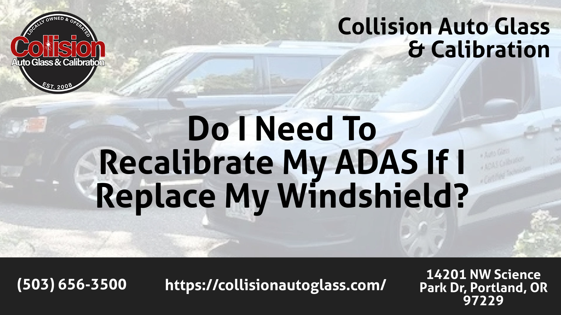 Collision Auto Glass & Calibration Auto Glass Services in Portland, OR